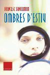 OMBRES D'ESTIU | 9788466404624 | SANTOLARIA, FRANCESC