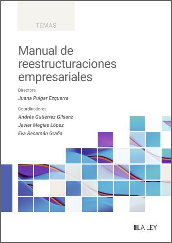 MANUAL DE REESTRUCTURACIONES EMPRESARIALES | 9791387743093 | RECAMÁN GRAÑA, EVA