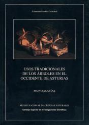 USOS TRADICIONALES DE LOS ÁRBOLES EN EL OCCIDENTE DE ASTURIAS | 9788400082581 | MERINO CRISTÓBAL, LAUREANO