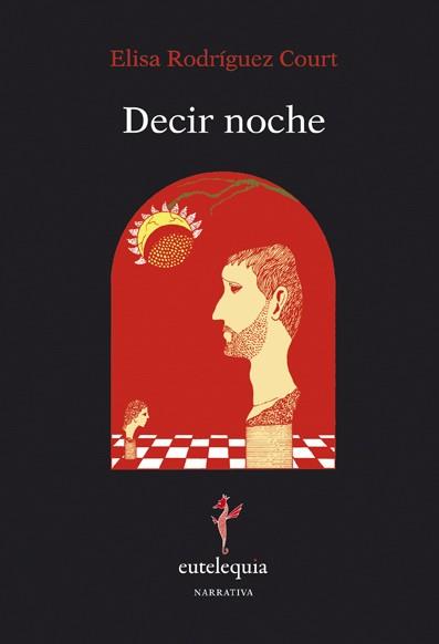 DECIR NOCHE | 9788493944391 | RODRIGUEZ COURT, ELISA