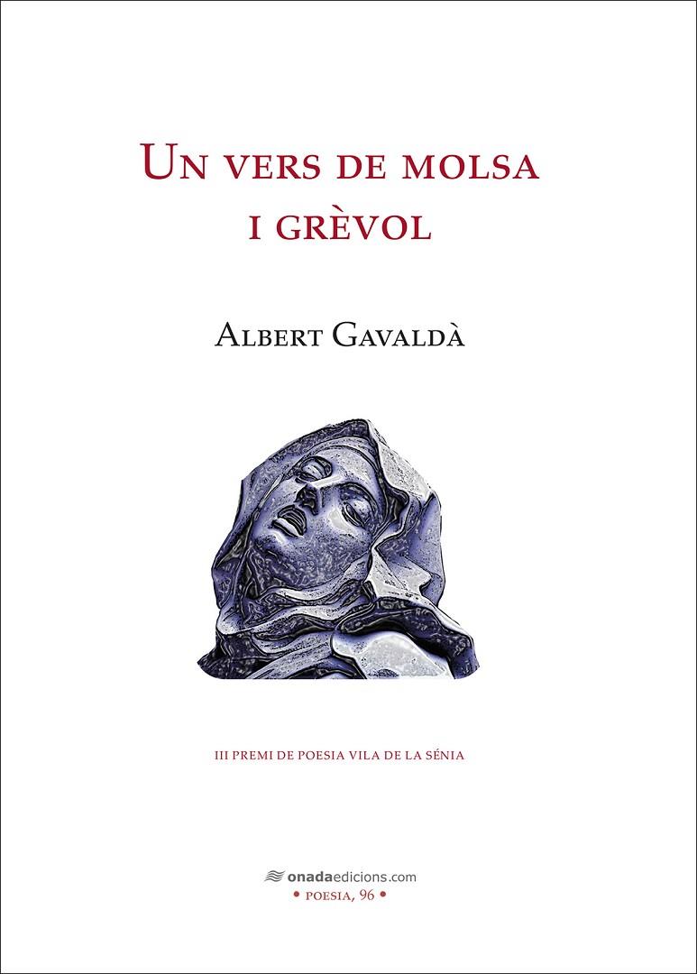 VERS DE MOLSA I GRÈVOL, UN | 9788410259911 | GAVALDÀ, ALBERT
