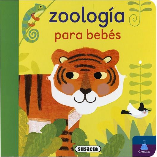 ZOOLOGIA PARA BEBES | 9791370340575 | EDICIONES, SUSAETA