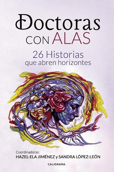 DOCTORAS CON ALAS | 9788417772642 | JIMÉNEZ, HAZEL-EL A /LÓPEZ-LEÓN, SANDRA