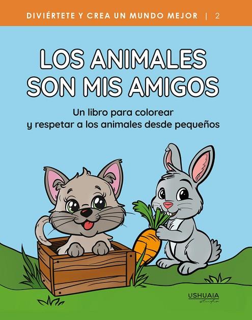 ANIMALES SON MIS AMIGOS, LOS | 9788419405470 | USHUAIA STUDIO