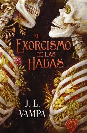 PERVERSAS REALIDADES 01. EL EXORCISMO DE LAS HADAS | 9791388108280 | VAMPA, J. L.