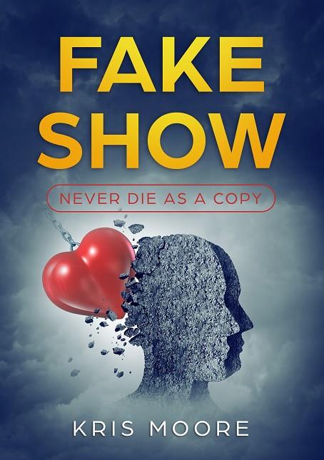 FAKE SHOW | 9783749447084 | MOORE, KRIS