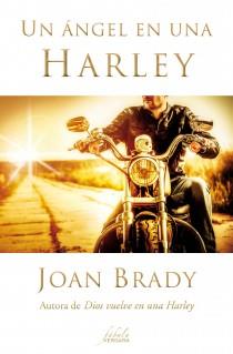 ÁNGEL EN UNA HARLEY, UN | 9788490707470 | BRADY, JOAN