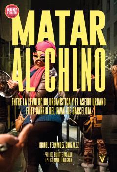 MATAR AL CHINO (2A ED.) | 9788417870201 | FERNANDEZ GONZALEZ, MIQUEL