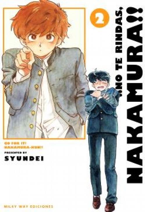 NO TE RINDAS, NAKAMURA!! 02 | 9791387506957 | SYUNDEI