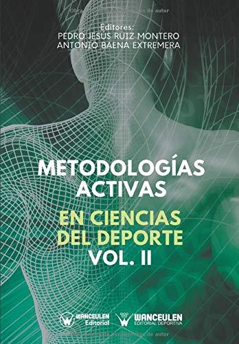METEDOLOGÍA ACTIVAS EN CIENCIAS DEL DEPORTE VOL. II | 9788417964153