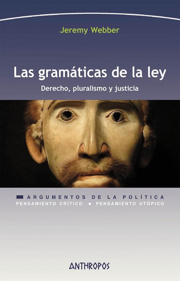 GRAMÁTICAS DE LA LEY, LAS | 9788416421657 | WEBBER, JEREMY