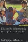 EDUCACIÓN DIFERENCIADA, UNA OPCIÓN RAZONABLE | 9788431322953