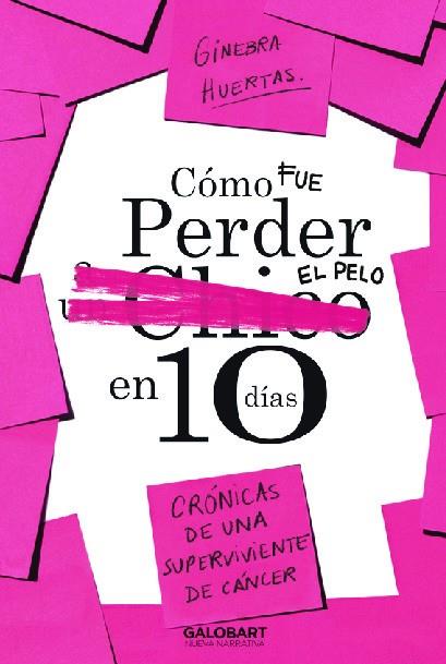 COMO FUE PERDER EL PELO EN 10 DIAS | 9791399040548 | HUERTAS, GINEBRA