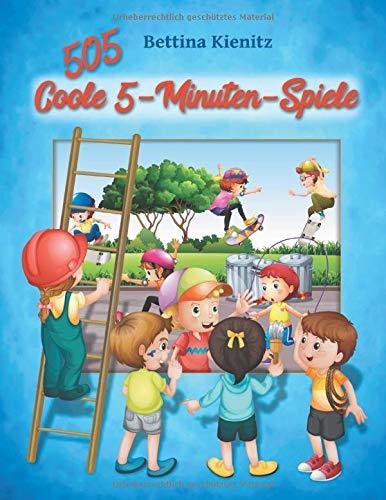 505 COOLE 5-MINUTEN-SPIELE | 9783741265440 | KIENITZ, BETTINA