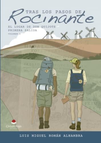 TRAS LOS PASOS DE ROCINANTE | 9788411752312 | ROMÁN ALHAMBRA, LUIS MIGUEL