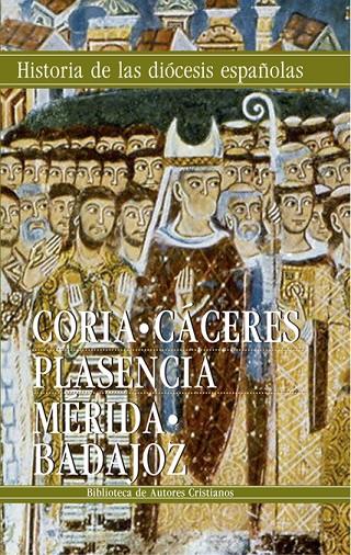 IGLESIAS DE CORIA-CÁCERES, PLASENCIA Y MÉRIDA-BADAJOZ | 9788422017189 | ALONSO MARAÑÓN, PEDRO MANUEL