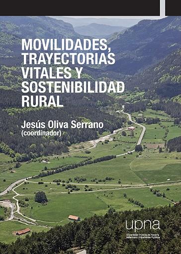 MOVILIDADES, TRAYECTORIAS VITALES Y SOSTENIBILIDAD RURAL | 9788497693189 | VARIOS AUTORES