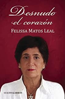 DESNUDO EL CORAZÓN | 9788415749875 | MATOS LEAL, FELISSA