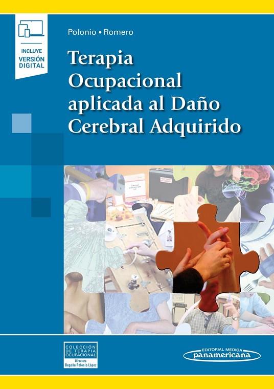 TERAPIA OCUPACIONAL APLICADA AL DAÑO CEREBRAL ADQUIRIDO | 9788491104117 | POLONIO LOPEZ, BEGOÑA