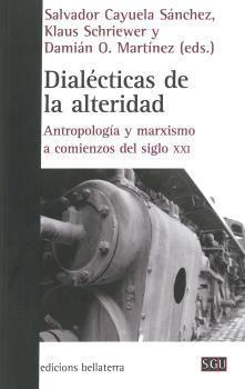 DIALÉCTICAS DE LA ALTERIDAD | 9788472909274 | CAYUELA SÁNCHEZ, SALVADOR