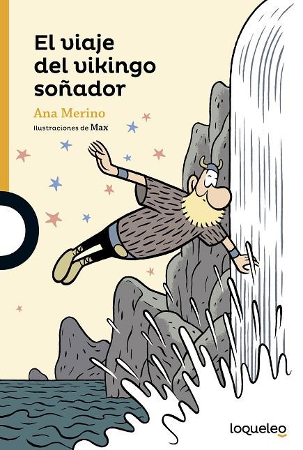VIAJE DEL VIKINGO SOÑADOR, EL | 9788491220268 | MERINO, ANA