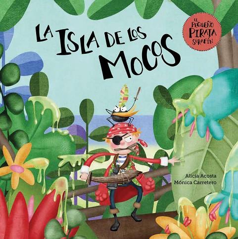 ISLA DE LOS MOCOS, LA | 9788417123901 | ACOSTA / CARRETERO