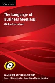 LANGUAGE OF BUSINESS MEETINGS, THE | 9780521133432 | HANDFORD, MICHAEL