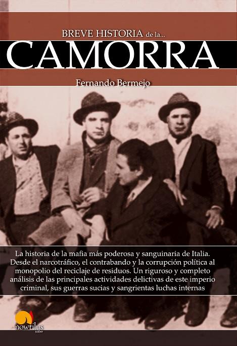 BREVE HISTORIA DE LA CAMORRA | 9788499676784 | BERMEJO, FERNANDO