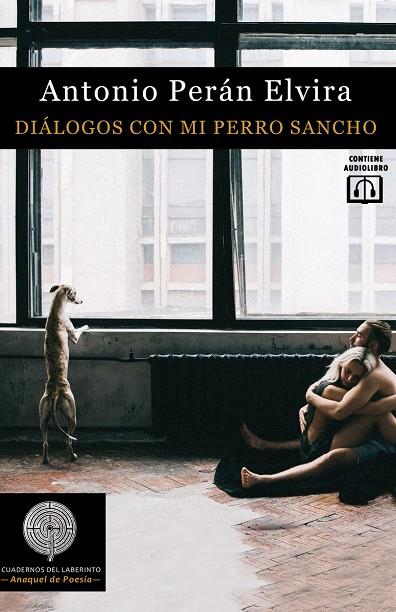 DIÁLOGOS  CON MI PERRO SANCHO | 9788418997181 | PERAN ELVIRA, ANTONIO