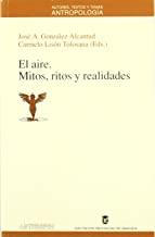 AIRE MITOS RITOS Y REALIDADES | 9788476585498 | GONZALEZ / LISON