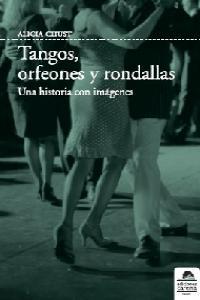 TANGOS ORFEONES Y RONDALLAS | 9788496357723 | CHUST, ALICIA