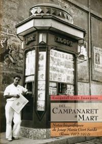 DEL CAMPANARET A MART. NOTES BIOGRÀFIQUES DE JOSEP MARIA GORT SARDÀ (REUS, 1912-1972) | 9788487580529 | GORT I JUANPERE, EZEQUIEL