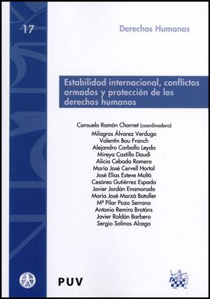 ESTABILIDAD INTERNACIONAL, CONFLICTOS ARMADOS Y PROTECCIÓN DE LOS DERECHOS HUMANOS | 9788437077604 | VARIOS AUTORES