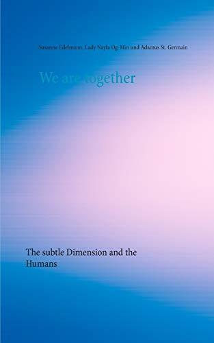 WE ARE TOGETHER | 9783748158424 | EDELMANN, SUSANNE / OG-MIN, LADY NAYLA / ST. GERMAIN