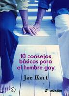 10 CONSEJOS BASICOS PARA EL HOMBRE GAY | 9788495346988 | KORT, JOE