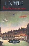DOCE HISTORIAS Y UN SUEÑO | 9788477021452 | WELLS, H. G.