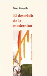 DESCRÈDIT DE LA MODERNITAT, EL | 9788437051390 | CAMPILLO IBORRA, NEUS