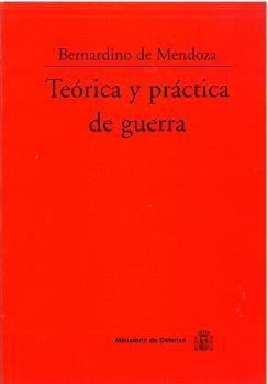 TEÓRICA Y PRÁCTICA DE GUERRA | 9788478235995 | DE MENDOZA, BERNARDINO