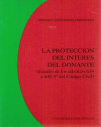 PROTECCION DEL INTERES DEL DONANTE, LA | 9788476849507 | QUIÑONERO CERVANTES, ENRIQUE