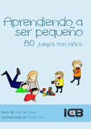 APRENDIENDO A SER PEQUEÑO | 9788490214664 | DEL AMA GARCÍA, OLGA