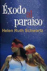 EXODO AL PARAISO | 9788488052537 | SCHWARTZ, HELEN RUTH