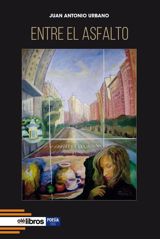ENTRE EL ASFALTO | 9788418759505 | URBANO CARDONA, JUAN ANTONIO