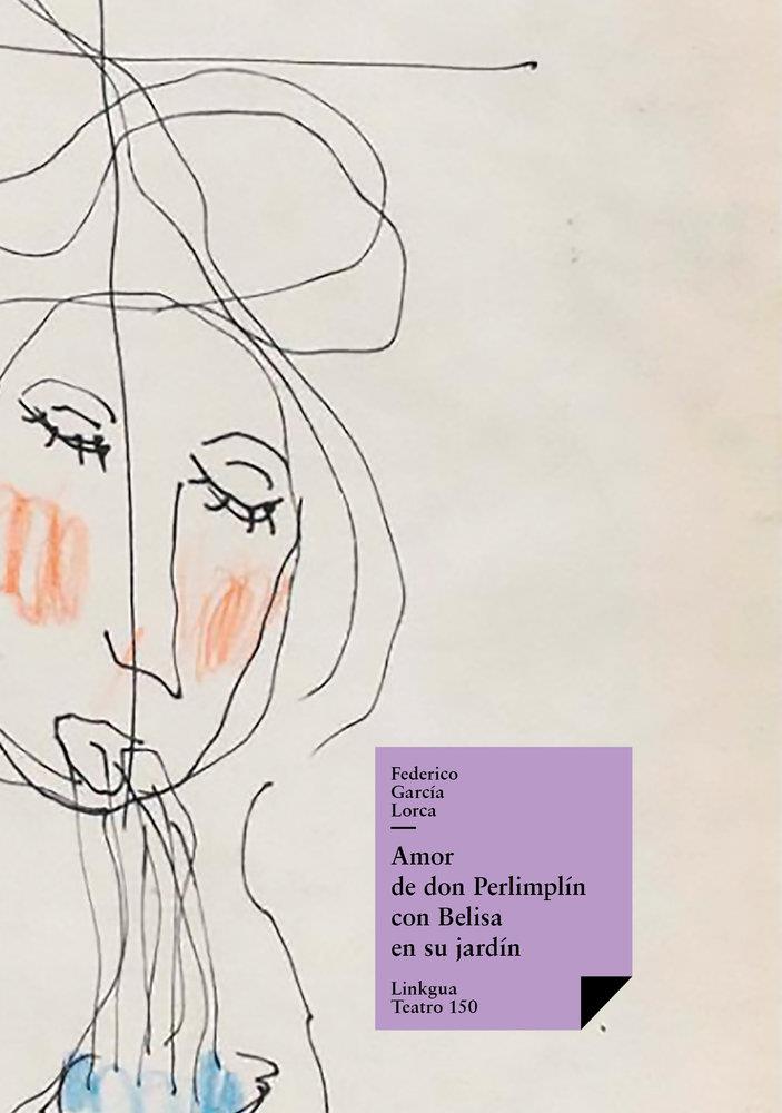 AMOR DE DON PERLIMPLÍN CON BELISA EN SU JARDÍN | 9788410761001 | GARCÍA LORCA, FEDERICO