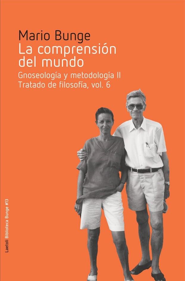 COMPRENSION DEL MUNDO, LA | 9788494922749 | BUNGE, MARIO