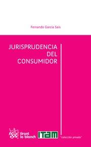 JURISPRUDENCIA DEL CONSUMIDOR | 9788490047781