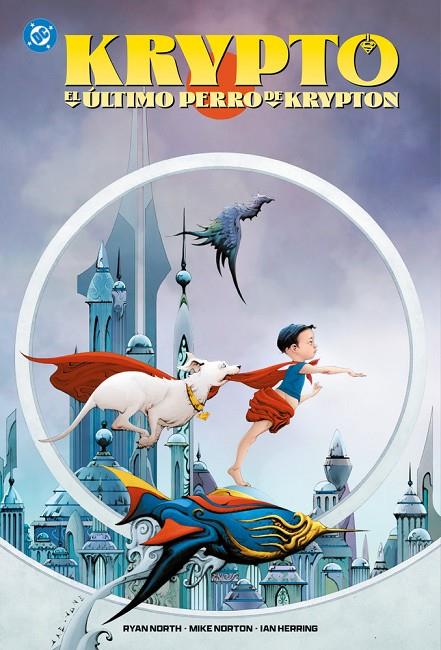 100% DC HC XL. KRYPTO, EL ÚLTIMO PERRO DE KRYPTON | 9791370134617 | NORTH, RYAN / NORTON, MIKE