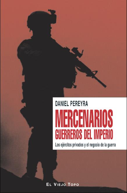 MERCENARIOS | 9788496831452 | PEREYRA, DANIEL