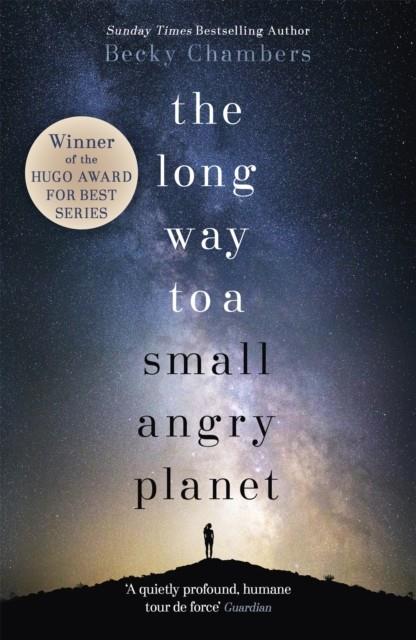 LONG WAY TO A SMALL, ANGRY PLANET, THE (WAYFARERS 1) | 9781473619814 | CHAMBERS, BECKY