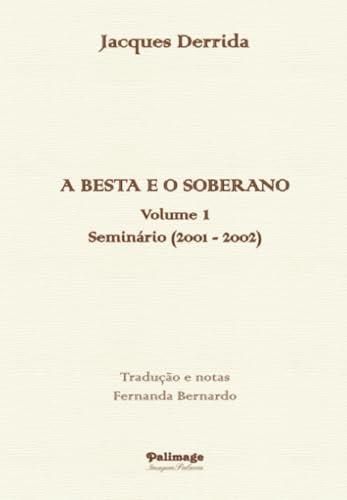 A BESTA E O SOBERANO | 9789897033018 | DERRIDA, JACQUES
