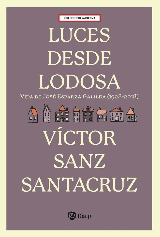LUCES DESDE LODOSA | 9788432171680 | SANZ SANTACRUZ, VÍCTOR